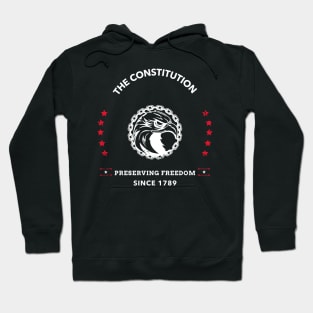 The Constitution Preserving Freedom since 1789 eagle Hoodie